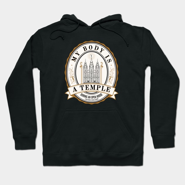 My Body is a Temple Hoodie by benjaminhbailey